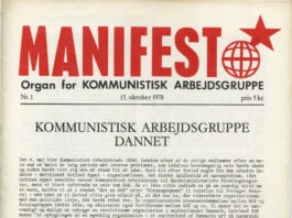 Manifest. Organ for Kommunist Working Group. The first issue: 19. october 1978: Communist Working Group Founded.