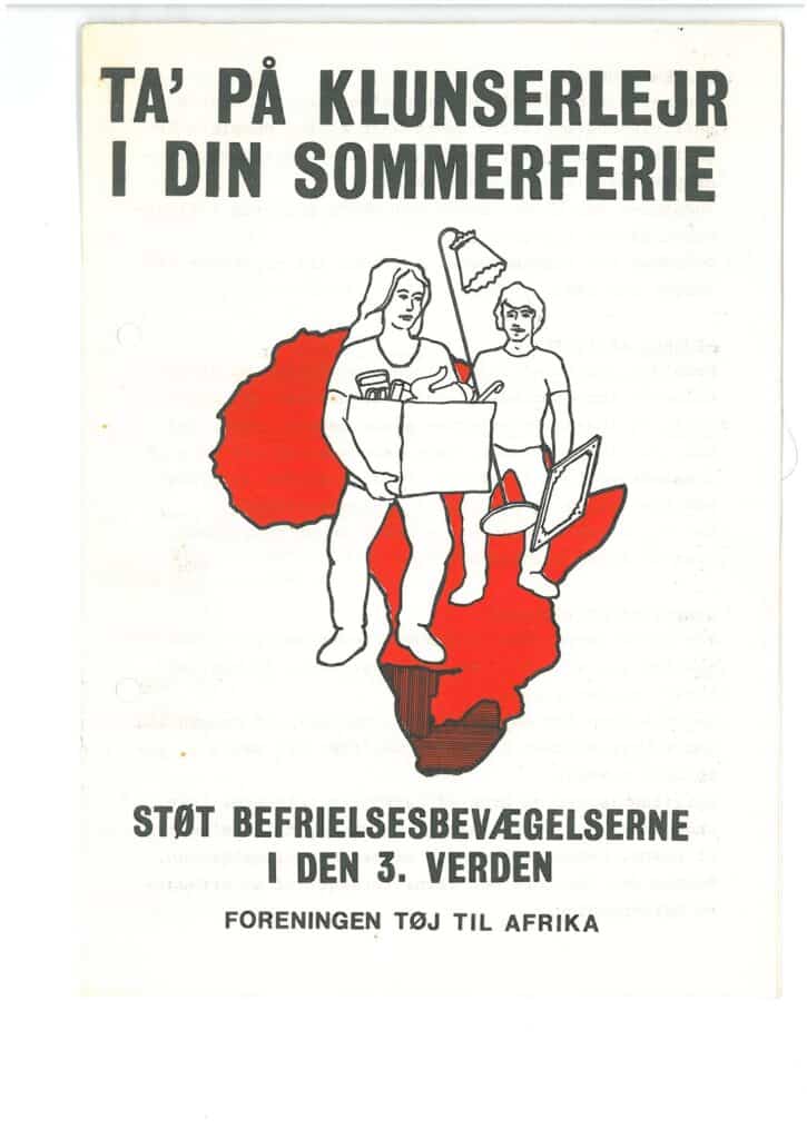 Tøj til Afrika sommer-lejr. Tekst: I din sommerferie - Støt Befrielsesbevægelserne. Text in English: Come to the Ragpickers’ Camp during Summer Holidays: Support Liberation Movements in the Third World—Tøj til Afrika project” (ca. 1980).