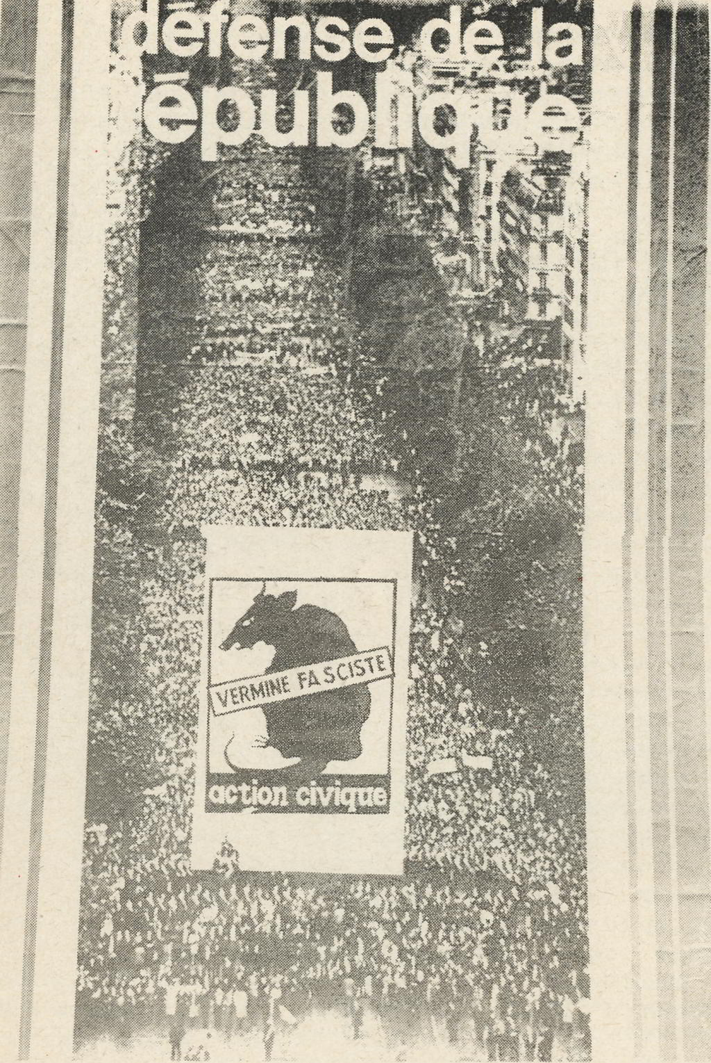 ”Forsvar republikken” lyder teksten på en af gaullisternes store valgplakater. Hertil har nogle svaret ved at sætte en plakat ovenpå med teksten: ”Borgerlig aktion, fascistisk pest”.