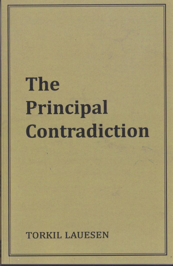 Frontpage of The Principal Contradiction. By Torkil Lauesen.